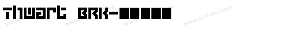 Thwart BRK字体转换